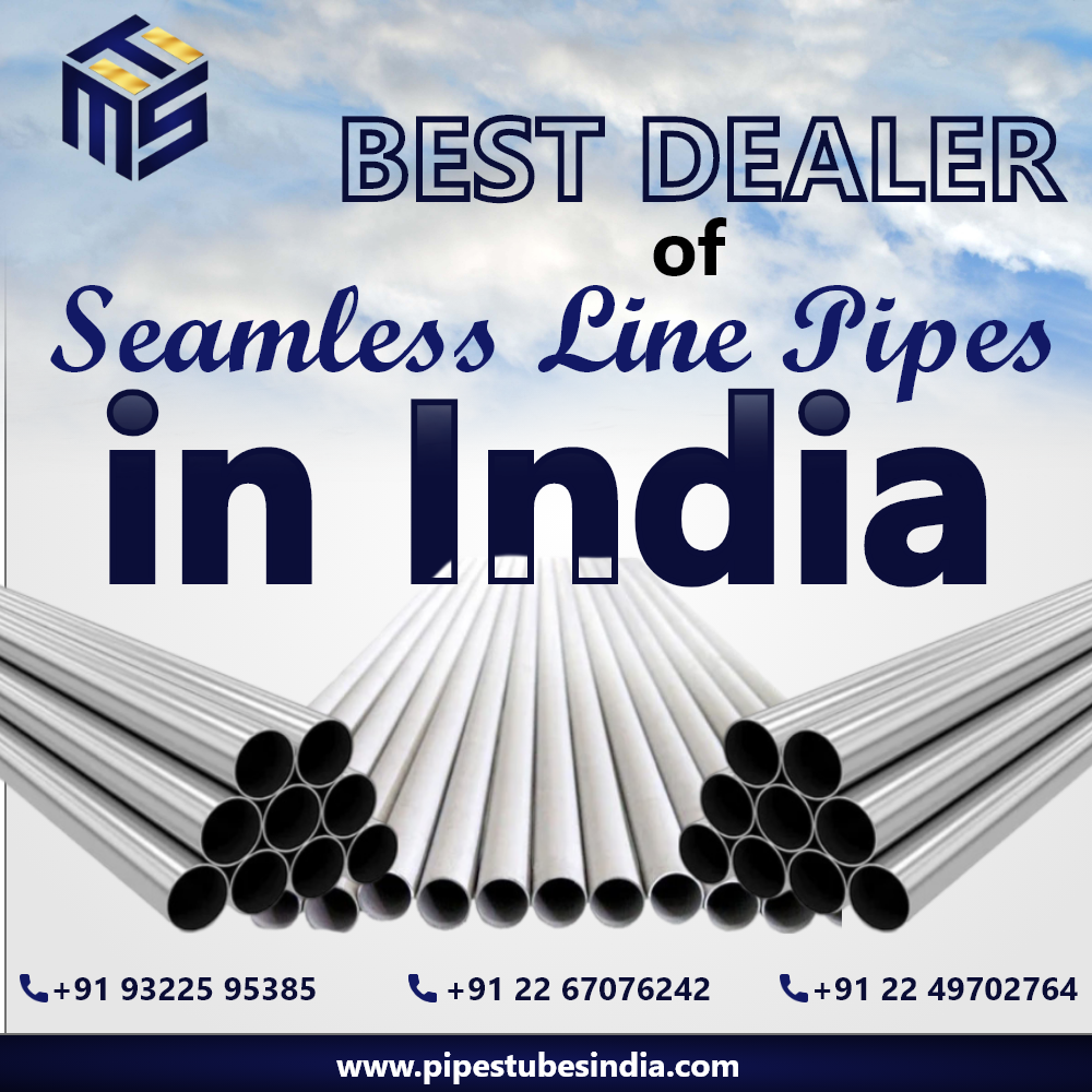 Dealer of Seamless Line Pipes in India